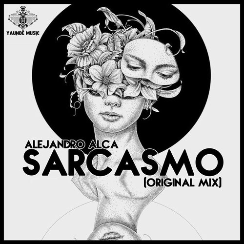 Alejandro Alca - Sarcasmo (Original Mix) [YAU102]